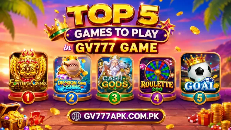 Top 5 Games to Play in GV777 Game: 2026